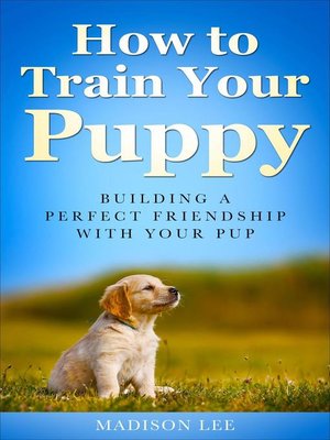 cover image of How to train your Puppy